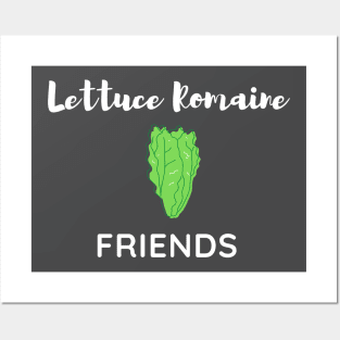 Lettuce Romain Friends Posters and Art